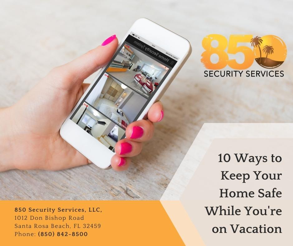 Keep Your Home Safe While on Vacation
